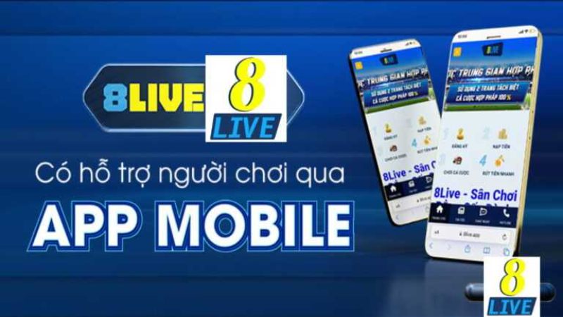 Vì sao nên tải app 8live dành cho điện thoại di động